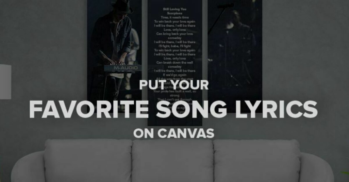 How to Put Song Lyrics on Canvas Prints Step by Step