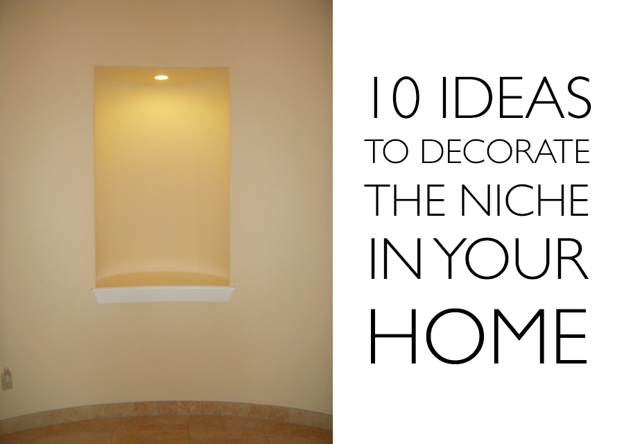 Transform Your Home: Creative Ways to Decorate a Niche in the Wall